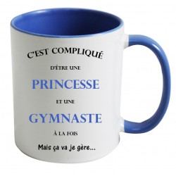 Mug C'est compliqué d’être une princesse et une gymnaste à la fois mais ça va je gère CADEAU D AMOUR