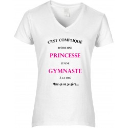 T-shirt Femme Col V C'est compliqué d’être une princesse et une gymnaste