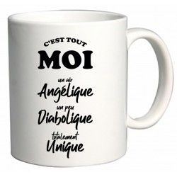 Mug C'est tout moi un air Angélique un peu Diabolique totalement Unique