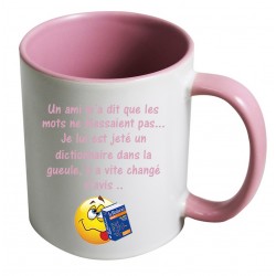 Mug Un ami m'a dit que les mots ne blessaient pas.... CADEAU D AMOUR