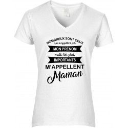 T-shirt femme Col V les plus importants m’appellent Maman