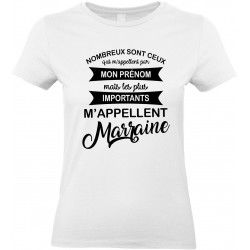 T-shirt femme Col Rond les plus importants m’appellent Marraine