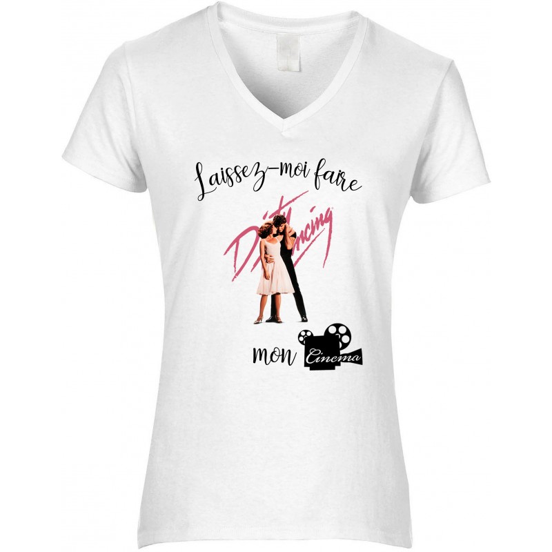 T-shirt femme Col V Laissez moi faire Mon Cinéma CADEAU D AMOUR