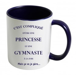 Mug C'est compliqué d’être une princesse et une gymnaste à la fois mais ça va je gère CADEAU D AMOUR