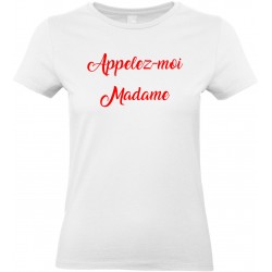 T-shirt femme Col rond Appelez-moi Madame Cadeau D'amour