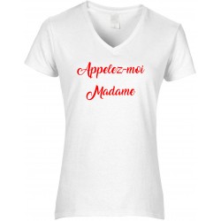T-shirt femme Col V Appelez-moi Madame Cadeau D'amour