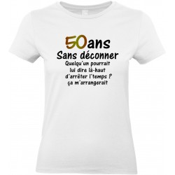 T-shirt femme Col Rond 50 ans Sans déconner