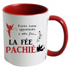 Mug Cette tasse appartient à une fée... La Fée Pachié CADEAU D AMOUR