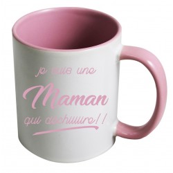 Mug Je suis une Maman qui déchiiiiire CADEAU D AMOUR