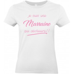 T-shirt femme Col Rond Je suis une Marraine qui déchiiiiire!!