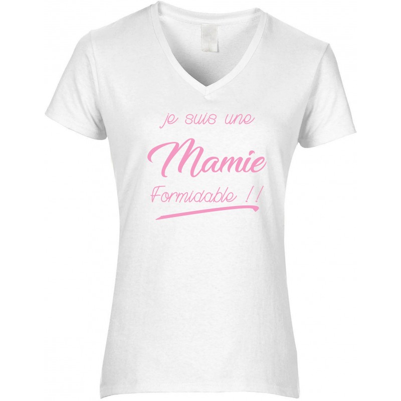 T-shirt femme Col V Je suis une Mamie formidable!! CADEAU D AMOUR
