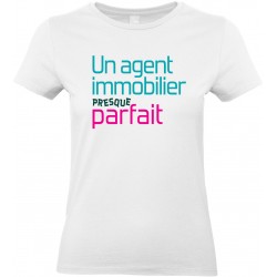 T-shirt femme Col Rond Un agent immobilier Presque Parfait Cadeau D'amour