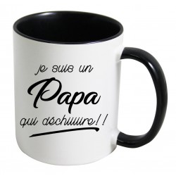 Mug Je suis un Papa qui déchiiiiire !! CADEAU D AMOUR