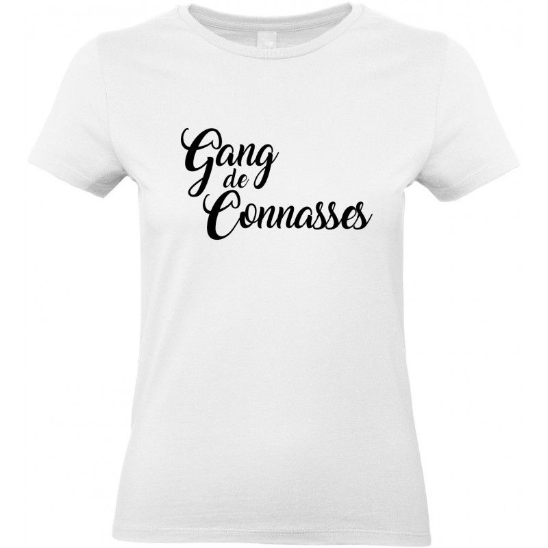 T-shirt femme Col Rond Gang de Connasses CADEAU D AMOUR