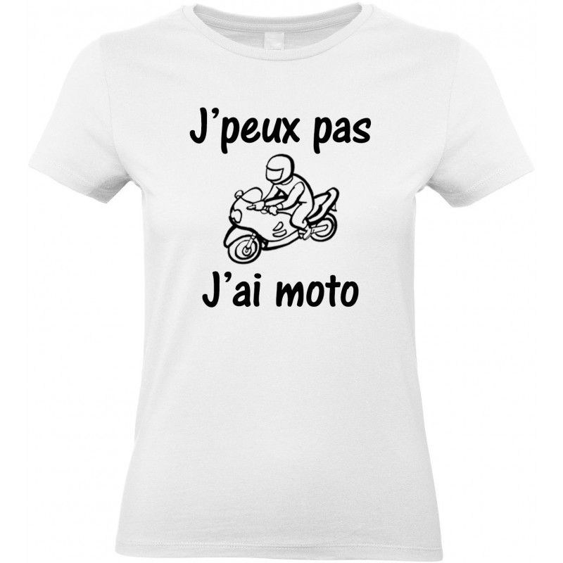 T-shirt Femme Col rond manche courte Blanc J'peux pas j'ai moto