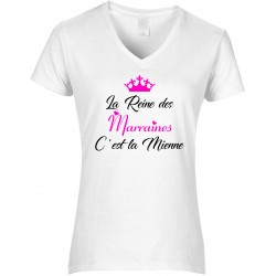 T-shirt femme Col V La Reine des Marraines C'est la Mienne Cadeau D'amour