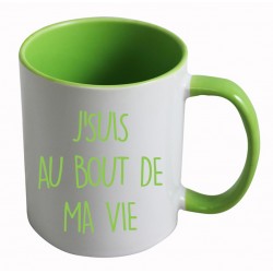 Mug J'suis au Bout de ma Vie CADEAU D AMOUR