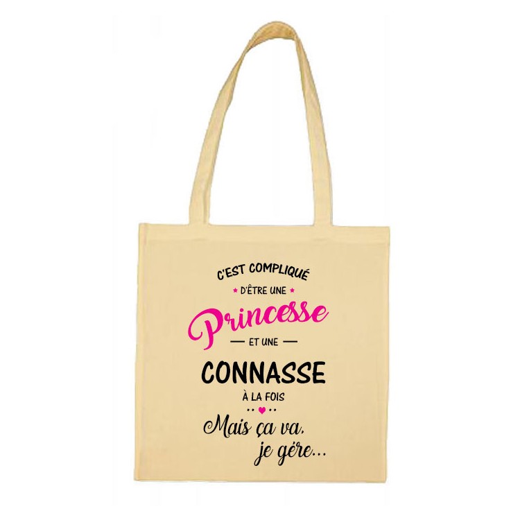 Tote bag C'est compliqué d'être une princesse et une connasse à la fois mais ça va je gère CADEAU D AMOUR