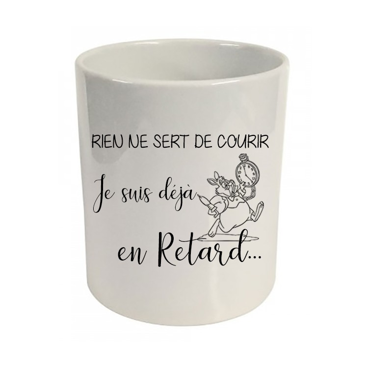 Pot à crayons rien ne sert de courir je suis déjà en retard Cadeau D'amour