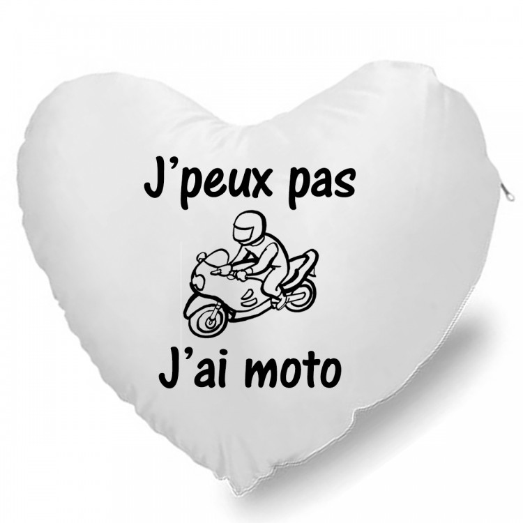 Coussin Cœur j'peux pas j'ai moto CADEAU D AMOUR