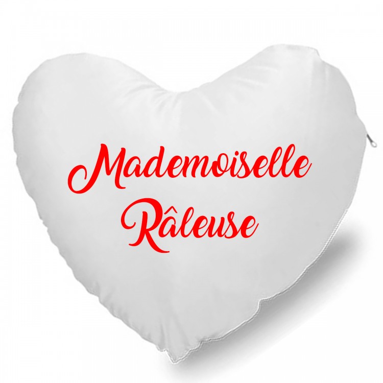 Coussin Cœur mademoiselle râleuse CADEAU D AMOUR