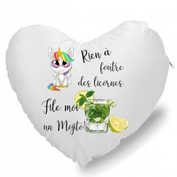 Coussin Cœur rien à foutre des licornes file moi un mojito CADEAU D AMOUR