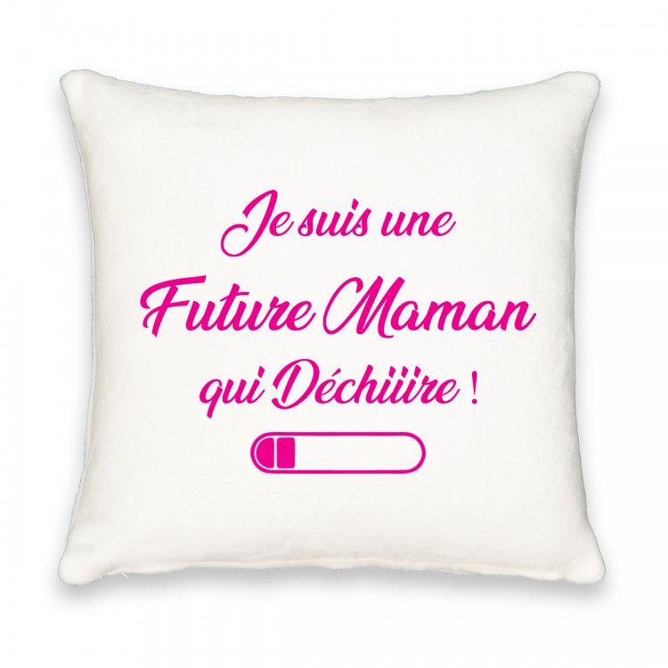 Coussin carré je suis une future maman qui déchiire CADEAU D AMOUR