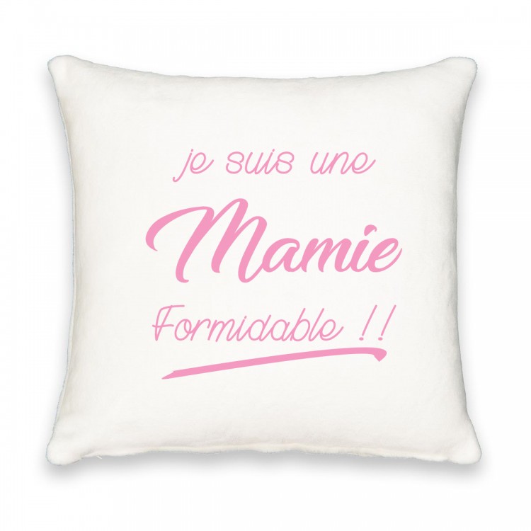 Coussin carré je suis une mamie formidable CADEAU D AMOUR