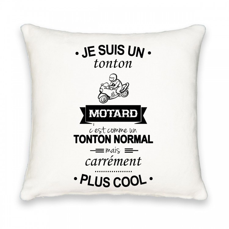 Coussin carré je suis un tonton motard CADEAU D AMOUR