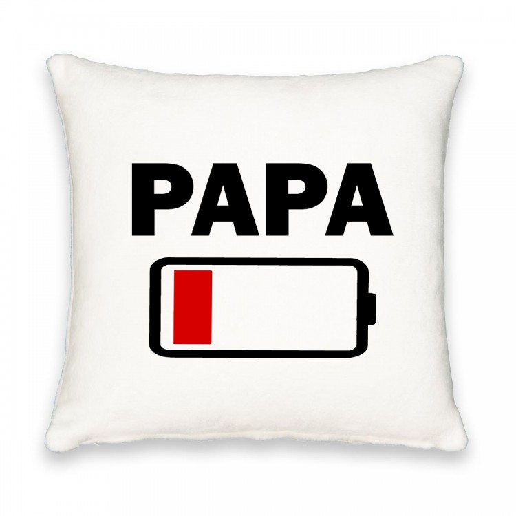 Coussin carré PAPA BATTERIE A PLAT CADEAU D AMOUR