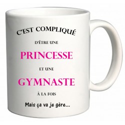 Mug C'est compliqué d’être une princesse et une gymnaste à la fois mais ça va je gère Cadeau D'amour