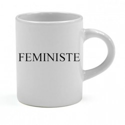 Mini tasse expresso Féministe Cadeau D'amour