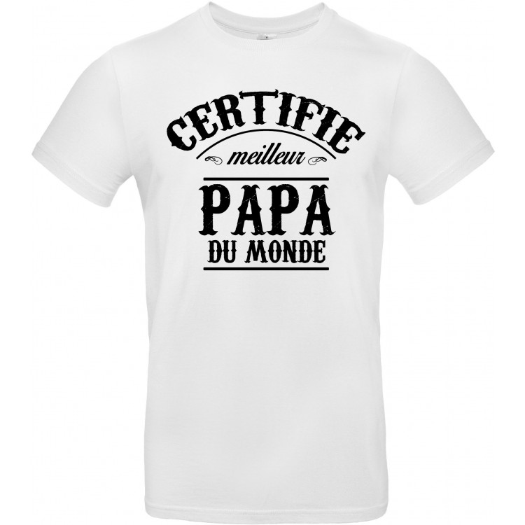 T-shirt homme Col Rond Certifié meilleur papa du monde CADEAU D AMOUR