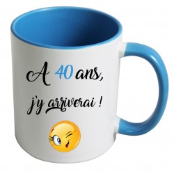 Mug A 40 ans j'y arriverai CADEAU D AMOUR