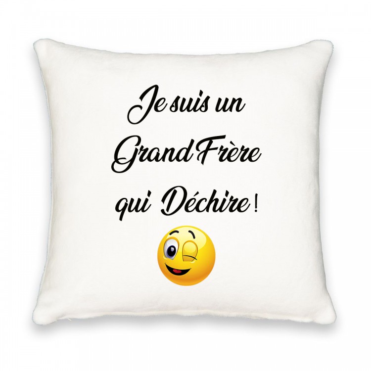 Coussin carré Je suis un grand frère qui déchire CADEAU D AMOUR