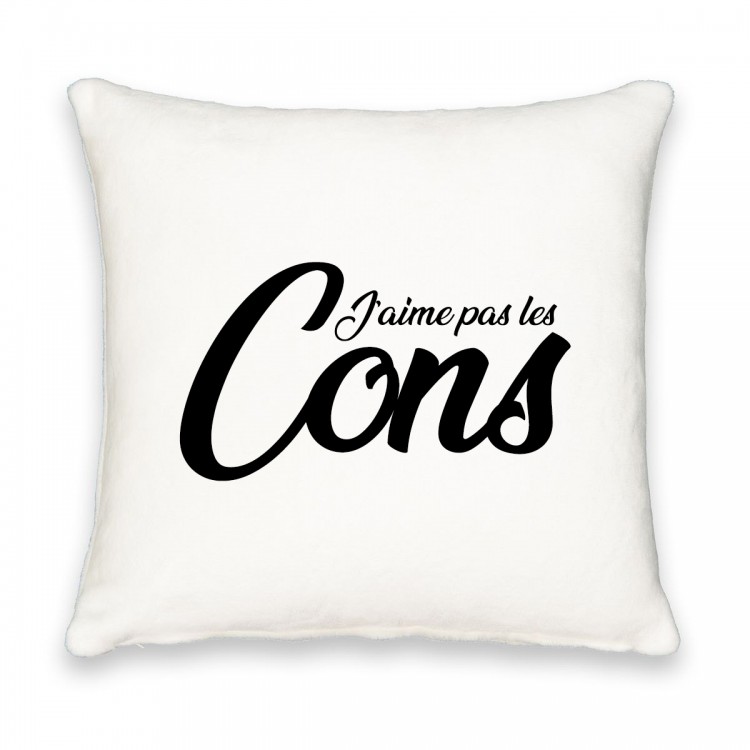 Coussin carré j'aime pas les cons CADEAU D AMOUR