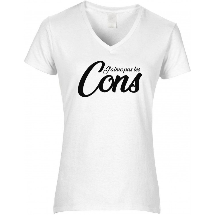 T-shirt femme col V j'aime pas les cons CADEAU D AMOUR