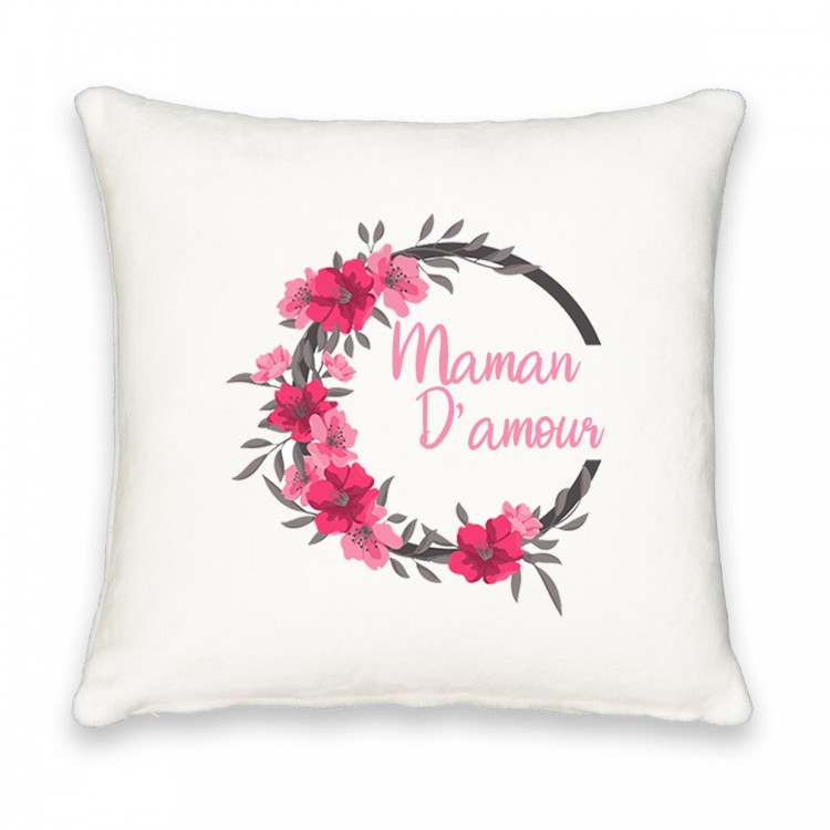 Coussin carré maman d'amour + couronne de fleurs CADEAU D AMOUR