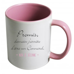 Mug promis demain j'arrête d'être un connard non je déconne CADEAU D AMOUR