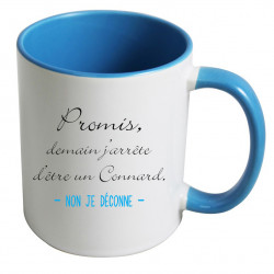 Mug promis demain j'arrête d'être un connard non je déconne CADEAU D AMOUR