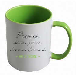 Mug promis demain j'arrête d'être un connard non je déconne CADEAU D AMOUR