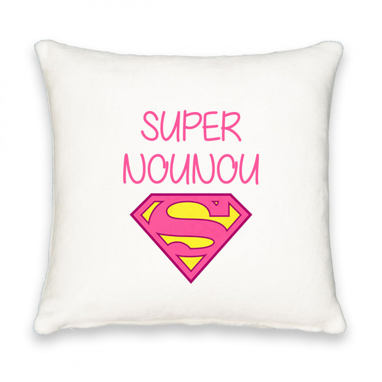 Coussin carré Super nounou CADEAU D AMOUR