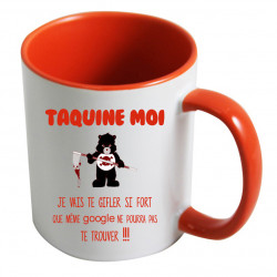 Mug taquine moi je vais te gifler si fort CADEAU D AMOUR