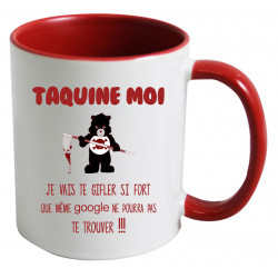 Mug taquine moi je vais te gifler si fort CADEAU D AMOUR