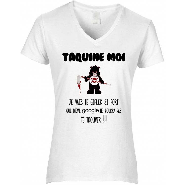 T-shirt femme col V taquine moi je vais te gifler si fort CADEAU D AMOUR