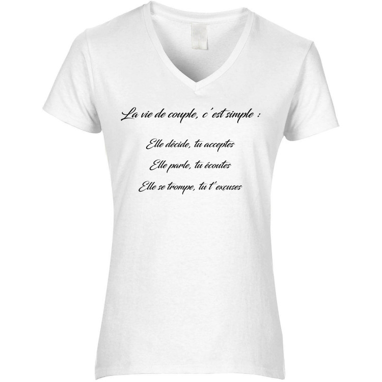 T-shirt Femme Col V la vie de couple c'est simple CADEAU D AMOUR