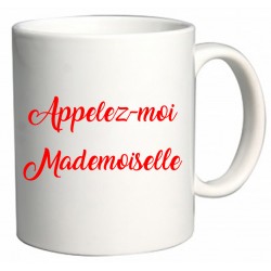 Mug Appelez-moi Mademoiselle