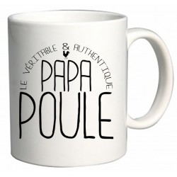 Mug Le véritable & authentique Papa Poule