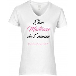 T-shirt femme Col V Élue Maîtresse de l'année