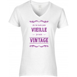 T-shirt femme Col V Je ne suis pas Vieille Je suis Vintage
